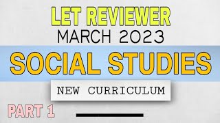 Social Studies | LET REVIEWER 2023 | New Curriculum