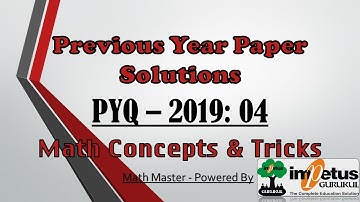 NIMCET Paper Solution 2019 - 04 | NIMCET Solved Paper | Impetus Gurukul