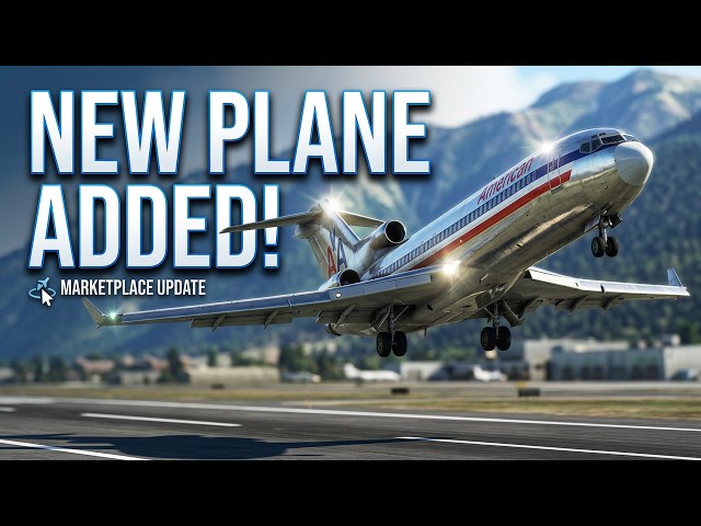 MSFS 2024 Marketplace Update (PC) — The Boeing 727-200 Is HERE + TriStar & SU-27!