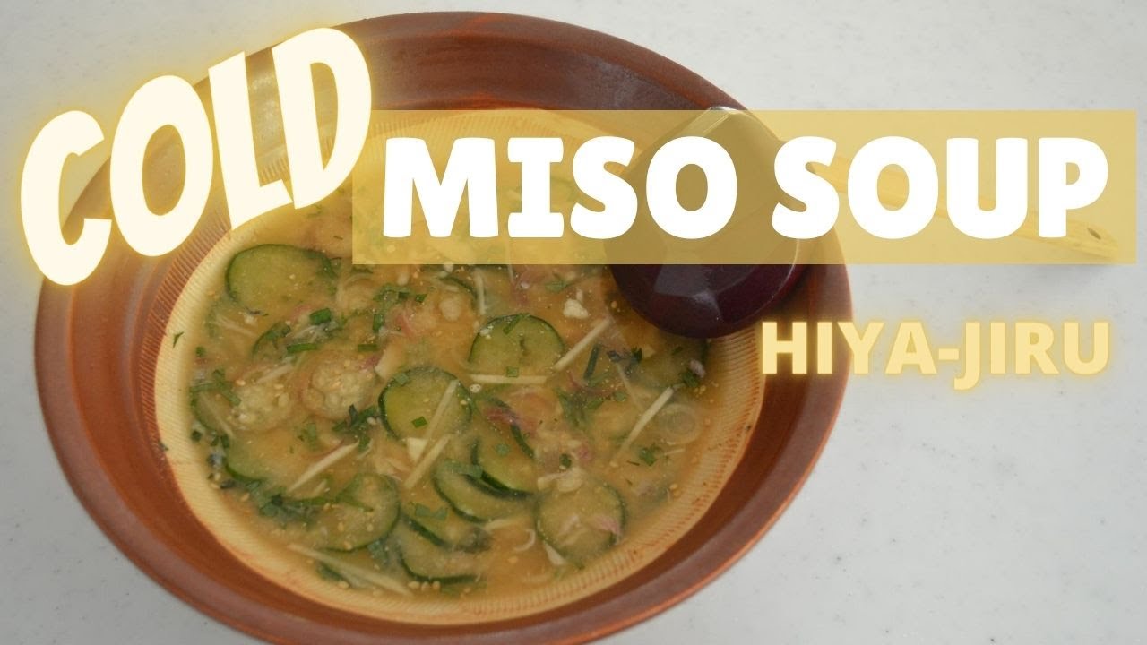Summer Cold Miso Soup ★HIYA-JIRU★ easy no cook recipe! (EP215) | Kitchen Princess Bamboo