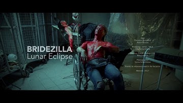 Bridezilla - Lunar Eclipse (Official Music Video) – 2017