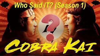 Cobra Kai Quiz: How Well Do You Know Cobra Kai Quotes? | (Season 1) *Who Said It Version*