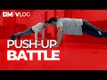  pushup battle  distromike vlog s1 e21