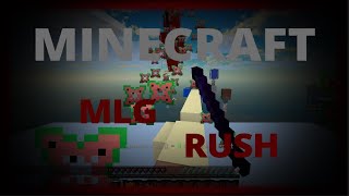 MINECRAFT - MLG RUSH