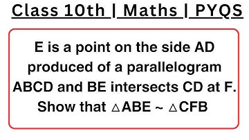 E is a point on the side AD produced of a parallelogram ABCD and BE intersects CD at F. Show that △A