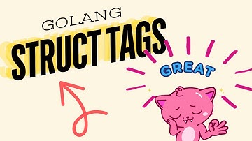 Unlock Cleaner Code in Minutes: Master GoLang Struct Tags for Perfect JSON Handling Now! | go struct
