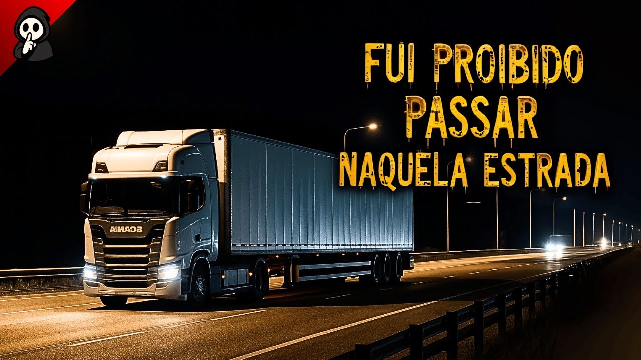 5 RELATOS REAIS DE CAMINHONEIROS QUE TERMINARAM EM PURO TERROR