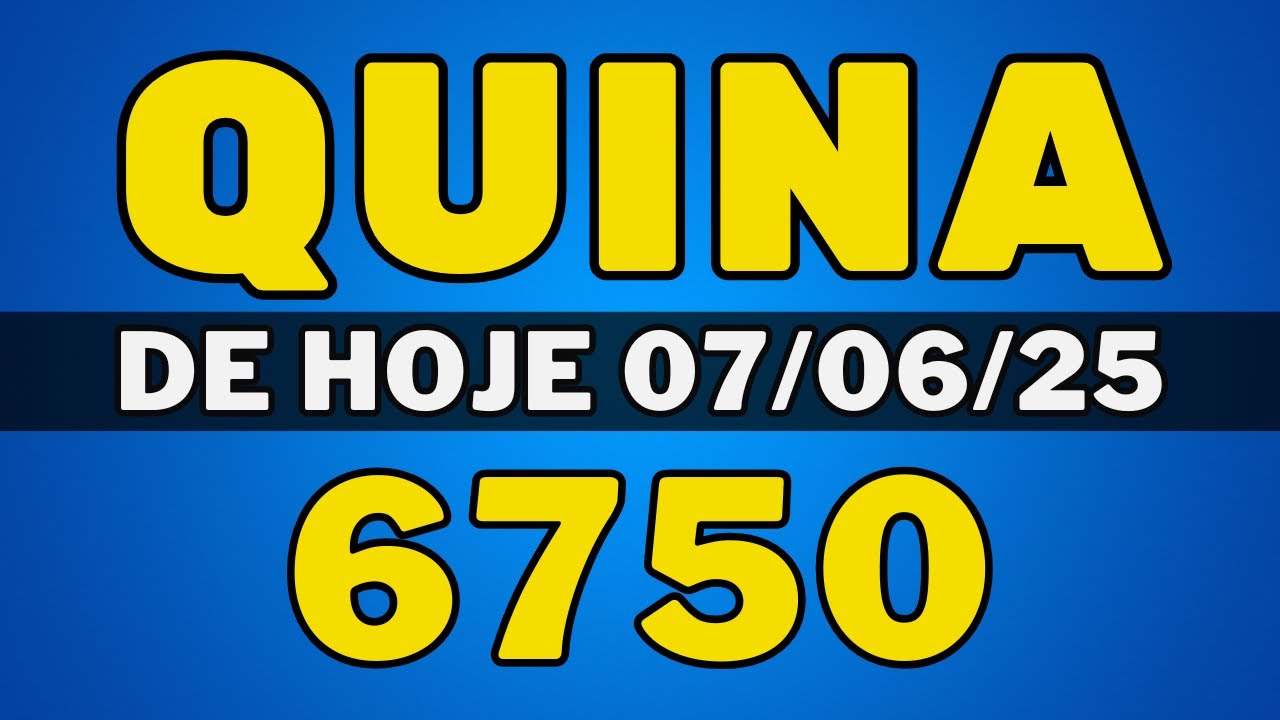 🍀Quina 6750 – resultado da quina de hoje concurso 6750 (07-06-25) - YouTube