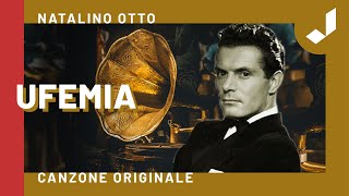 Natalino Otto - Ufemia chords