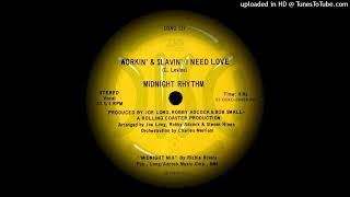 Midnight Rhythm - Workin' & Slavin' / I Need Love (1978)