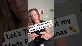 Let’s Talk About my Meds Part 1: Xanax 💊 #doctor #pharmacist #anxiety #depression #mood #seizures