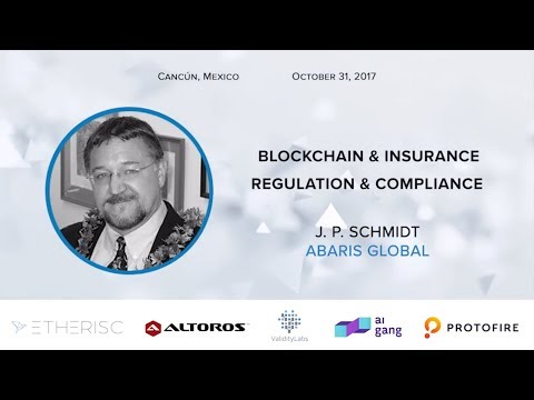 D1Conf | Blockchain & Insurance | Regulation & Compliance | J. P. Schmidt, Abaris Global