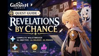 Revelations by Chance Quest Guide | Genshin Impact Full Walkthrough2026 07 02 16 34 11