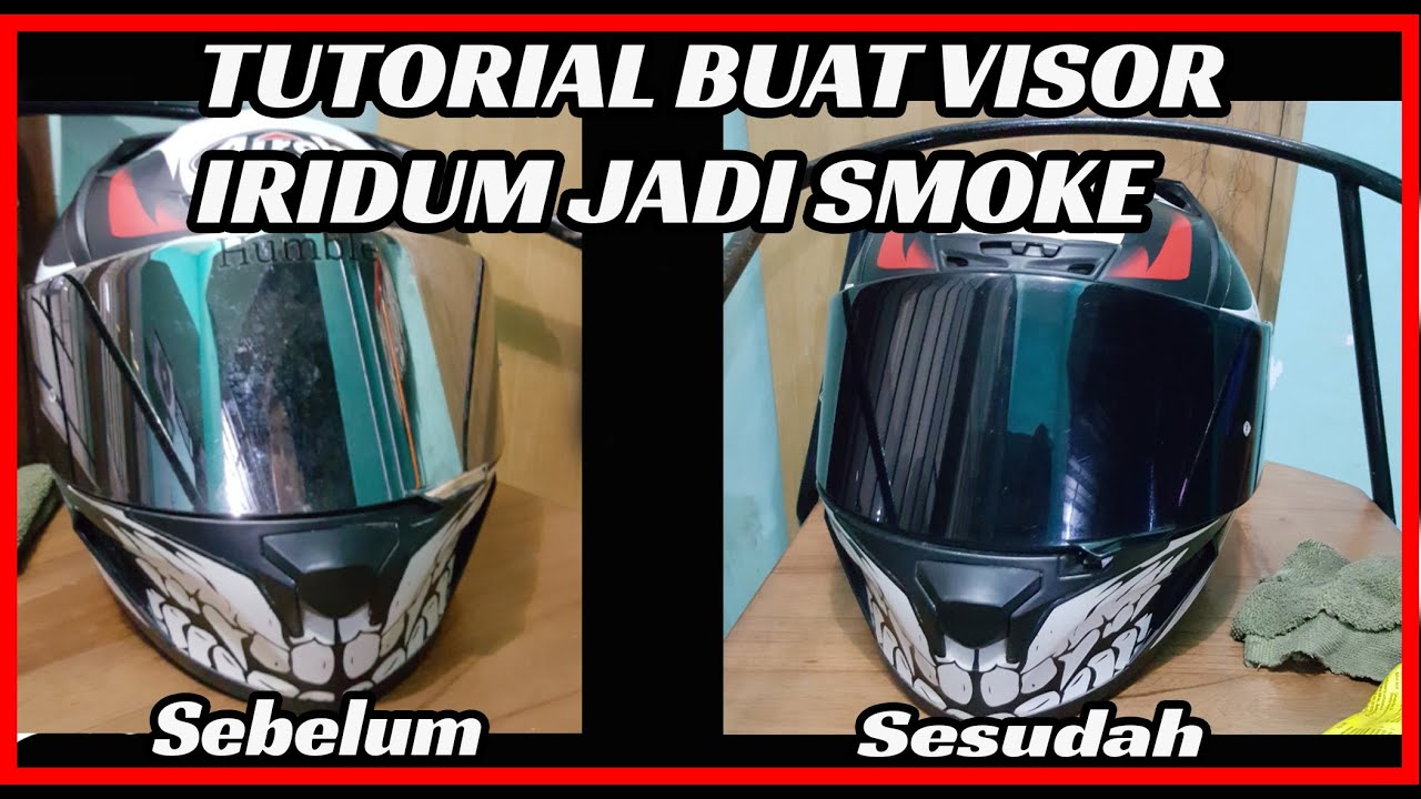 CARA BUAT VISOR IRIDIUM JADI SMOKE (2022)