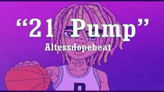 Lil Pump X 21 Savage Type Beat "21 Pump" Prod By Altessdopebeat