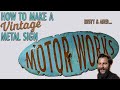 How To Make A Vintage Metal Sign | Rusty & Aged Effects...