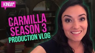 Carmilla Season 3 | Production Vlog! | KindaTV ft. Natasha Negovanlis