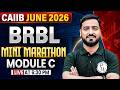 CAIIB BRBL Marathon | CAIIB BRBL Module C Mini Marathon | BRBL Marathon | by Ashish Sir