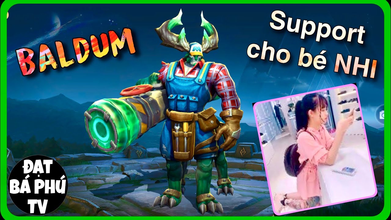 Liên quân Mobile | BALDUM mùa 21 | anh Thợ sửa ống nước MAY MẮN và bé NHI 😘