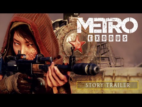 Metro Exodus - Story Trailer