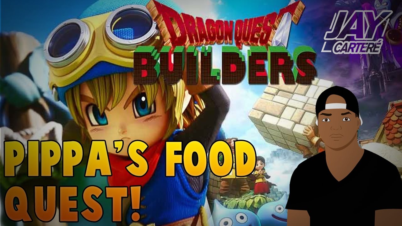 Dragon Quest Builders How To Complete Pippa's Food Quest / How To