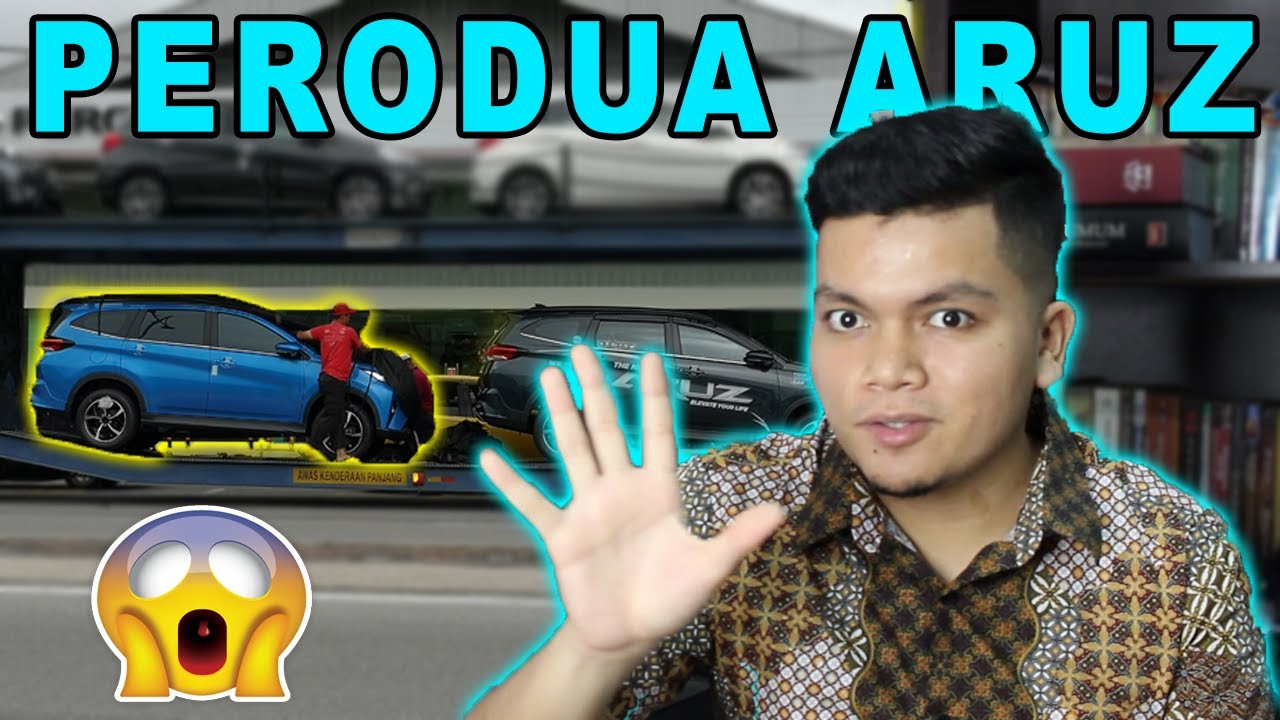 PERODUA ARUZ UNCOVER  Ketibaan Di Cawangan Perodua - YouTube