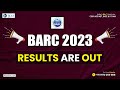 BARC Result 2023: Know How To Check Scientific Officer Result on Official Site