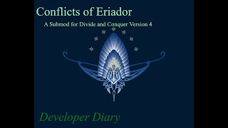 Conflicts of Eriador Developer Diary #06 - Progress Update