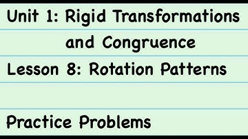 8th Grade Illustrative Mathematics: Gr. 8; U1; Lesson 8: Practice Problems