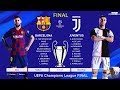 PES 2020 | Final UEFA Champions League - UCL | Barcelona vs Juventus