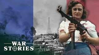 How DDay Lit The Fuse Of Liberation In Paris | Hidden Side of World War II | War Stories
