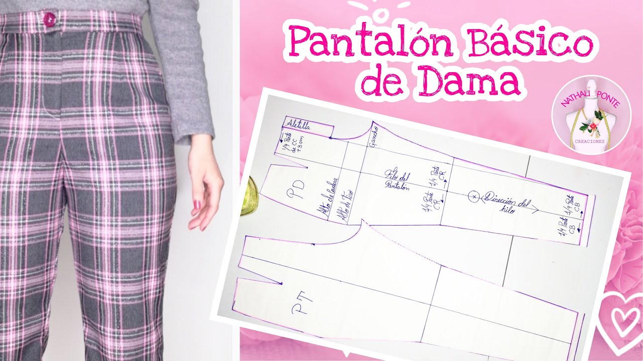 🌸#24 COMO TRAZAR UN PATRÓN DE PANTALÓN BÁSICO PARA DAMA PASO A