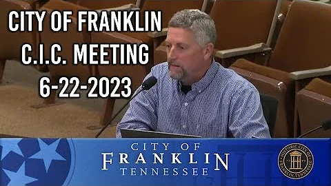 City of Franklin, C.I.C. Meeting 6-22-2023