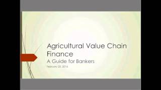 Webinar | Agricultural Value Chain Finance a Guide for Bankers