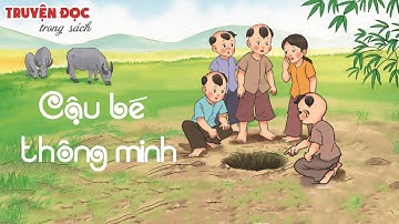 Cậu bé thông minh | Tiếng Việt 1, tập 2 | Kết nối tri thức với cuộc sống
