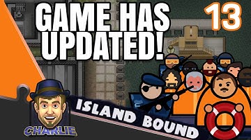 GAME WAS UPDATED! - Prison Architect Island Bound Gameplay - 13 - Let