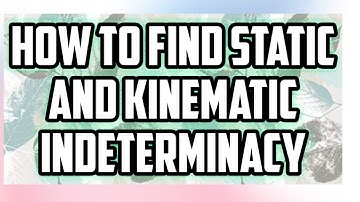 How to find Static and Kinematic Indeterminacy | | Previous Year GATE Question