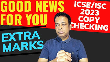 CISCE COPY CHECKING 2023- How are ICSE/ISC 2023 Students Given Marks in English Paper-1 & Paper- 2