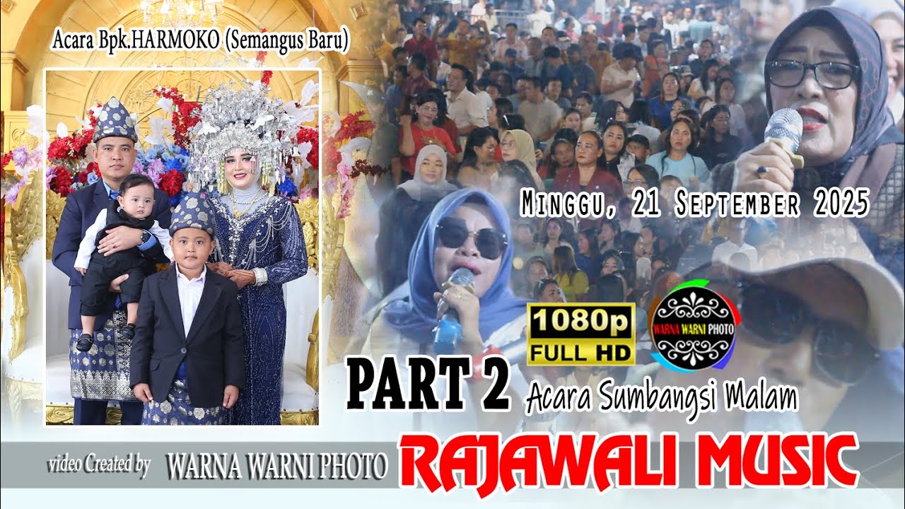 Part 2 _ Pesta malam || RAJAWALI MUSIC || WARNAWARNI || Acara Bpk.HARMOKO ( Semangus Baru )