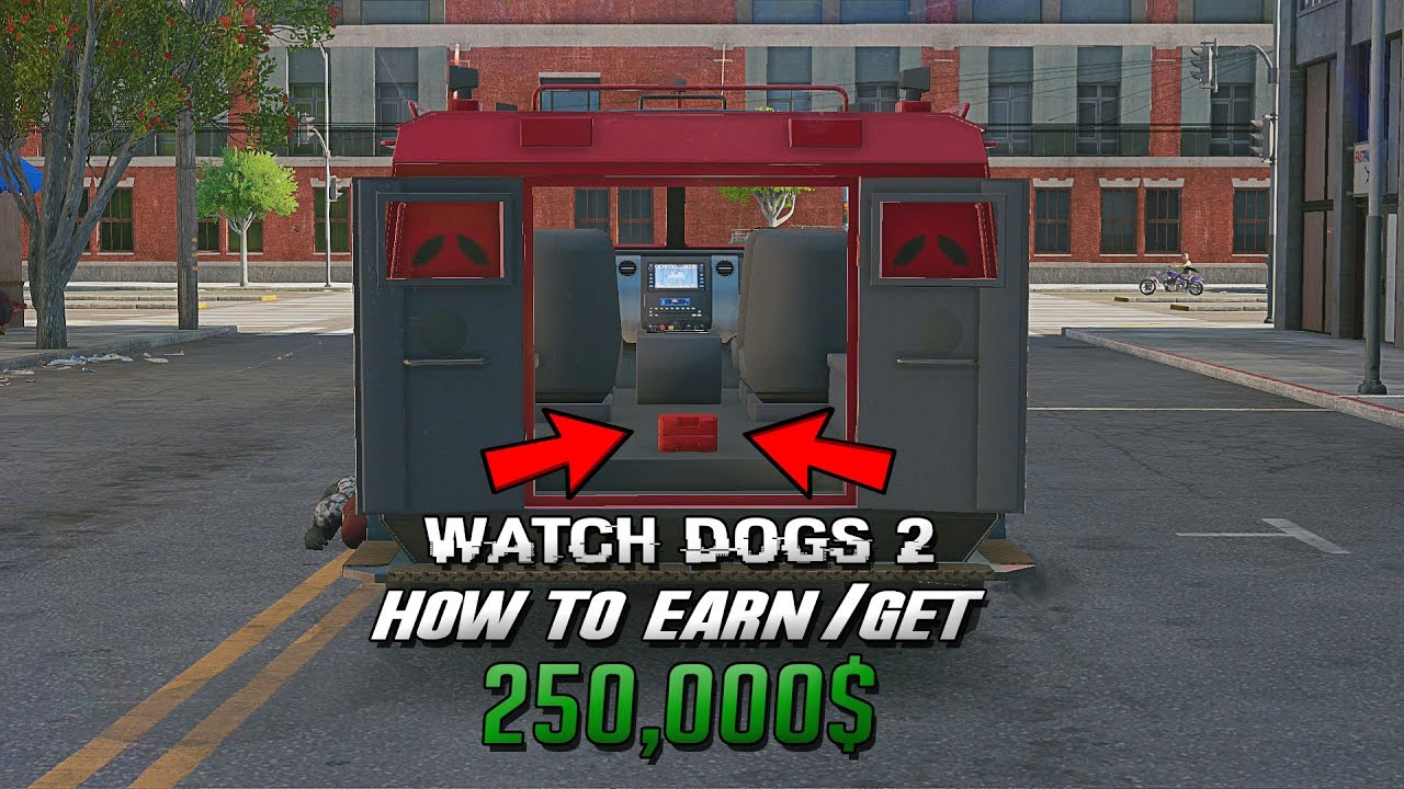 Watch Dogs 2 - How to Get/Earn 250,000$ in Game (Armored Truck - DedSec  [Money] Event Method/Guide) - YouTube