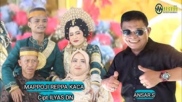 MAPPOJI REPPA KACA ~ CIPT.ILYAS DN ~ VOC.ANSAR.S ~ MUSIC SHANDY RESTU ~ Show In Labalakang Pinrang.