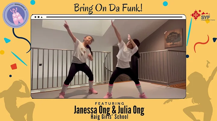 Bring On Da Funk - Janessa Ong & Julia Ong [SYFgoe...