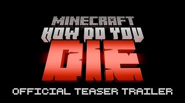 How Do You Die? - Official Teaser Trailer | A Minecraft Animation