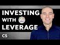 Investing With Leverage (Borrowing to Invest, Leveraged ...