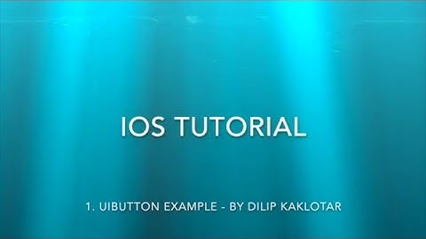 IPhone Development - 2. UIButton Example