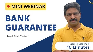 Mini Webinar | Bank Guarantee in less than 15 Minutes | CA Raja Classes
