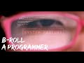 A cinematic programmer not epic b roll  peter lindgren inspired