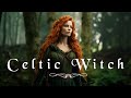 Celtic witch music    celtic pagan wiccan music  magical witchy music  witchcraft music