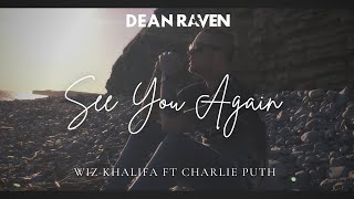 Video thumbnail of "Wiz Khalifa - See You Again ft. Charlie Puth [Acoustic Version]"