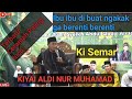 Ceramah lucu  kh aldi nur muhammad ki semar  kp karolina